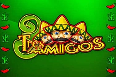 Tres amigos Casinospiel online spielen