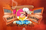 What's Cooking Geldspielautomat ohne Anmeldung